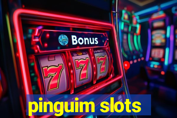 pinguim slots